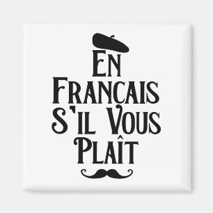 Íman En Francais S'il Vous Plait - Professor Francês