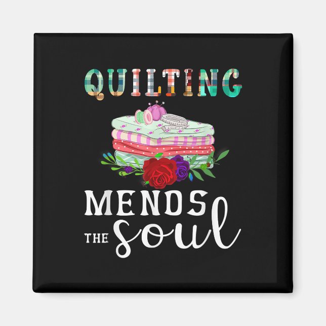 Íman Encerrando Mends Soul Quilter Gift | Amantes De Qu (Frente)