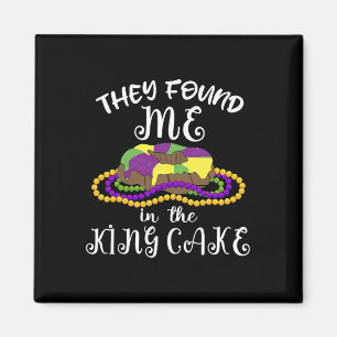Íman Encontraram-Me No King Cake Nola Diversão Mardi Gr