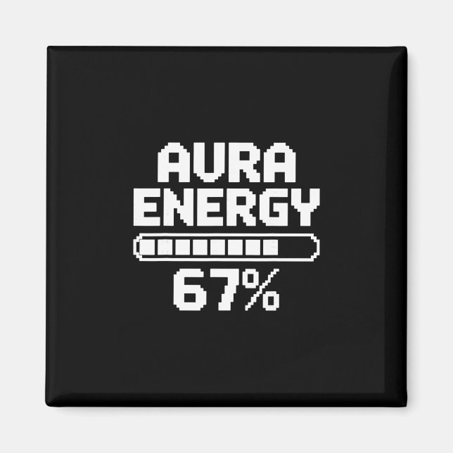 Íman Energia Aura aos 67 Meme Divertido Seis Sete Geraç (Frente)