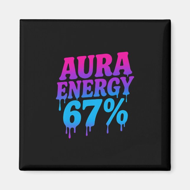 Íman Energia Aura Em 67 Meme Divertido Seis Sete Aura F (Frente)