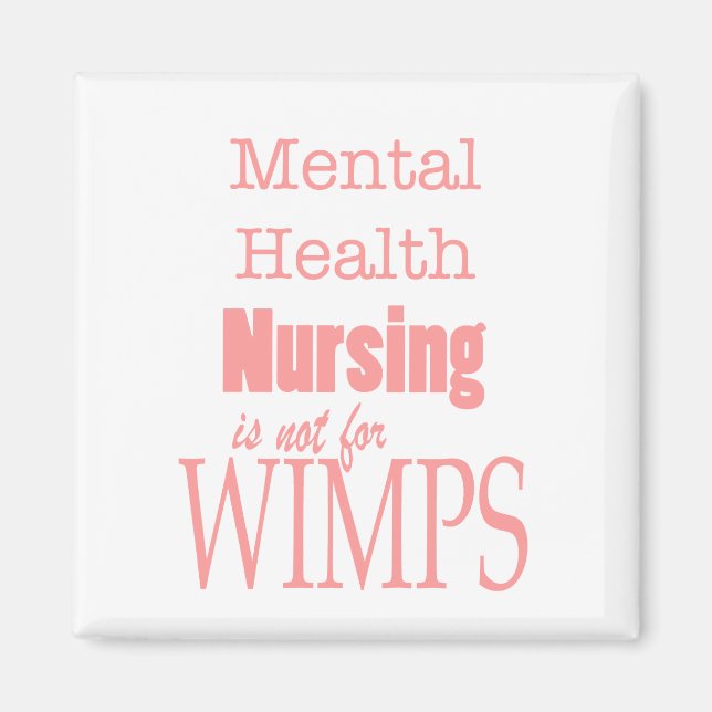 Íman Enfermagem mental - Não para Wimps/Rosa (Frente)