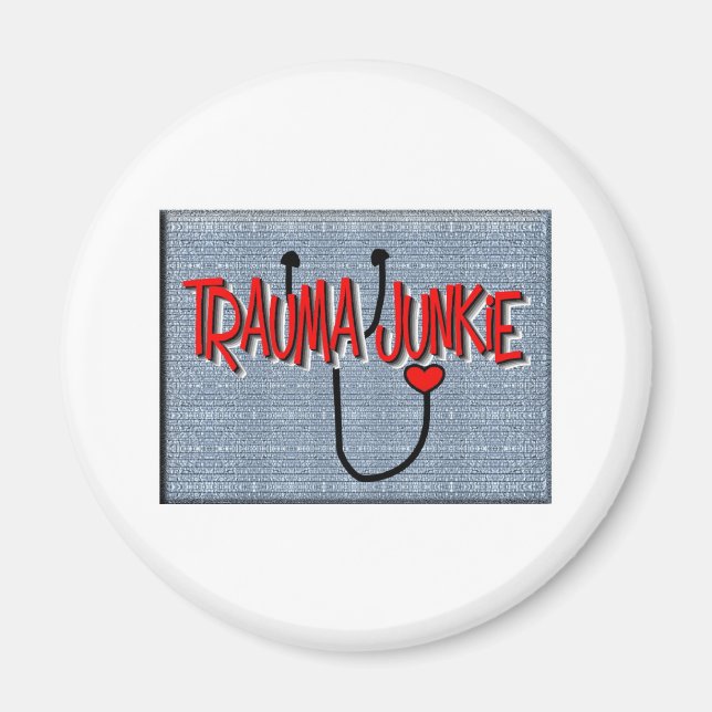 Íman Enfermeira Trauma Junkie Presente (Frente)