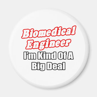 Íman Engenheiro biomédico... meio que grande negócio
