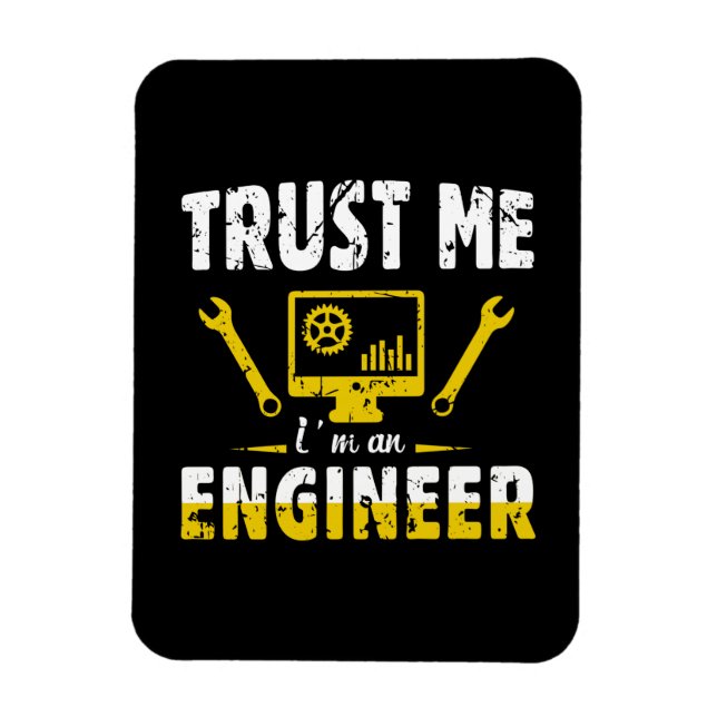 Íman Engenheiro Confie Em Mim Eu Sou Um Engenheiro (Vertical)