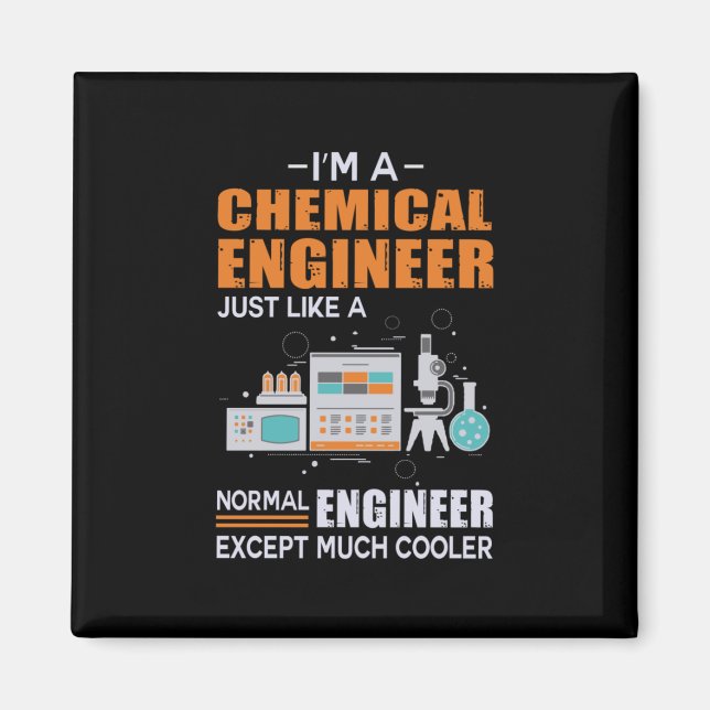 Íman Engenheiro Eu Sou Um Engenheiro Químico (Frente)