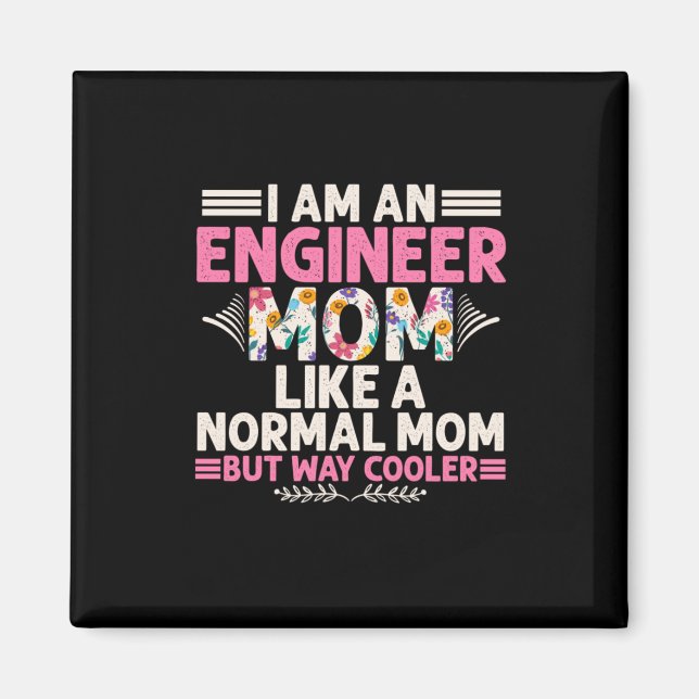 Íman Engenheiro Eu Sou Uma Mãe Engenheiro (Frente)