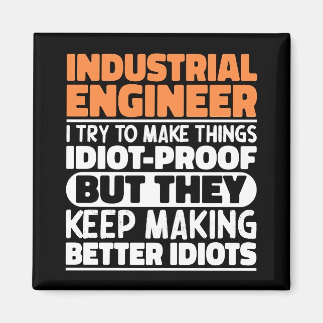 Íman Engenheiro Industrial Eu Tento Engraçado (Frente)