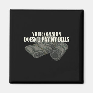 Íman Engraçada Mãe Slogan Gráfico Sua Opinião Não&#; t