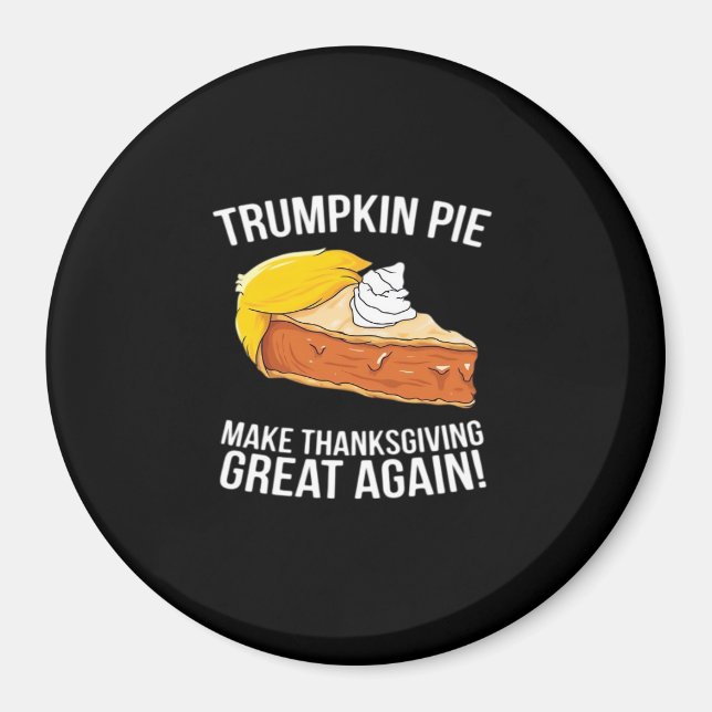Íman Engraçada Torta De Trumpkin Faz Excelente De Ação  (Frente)