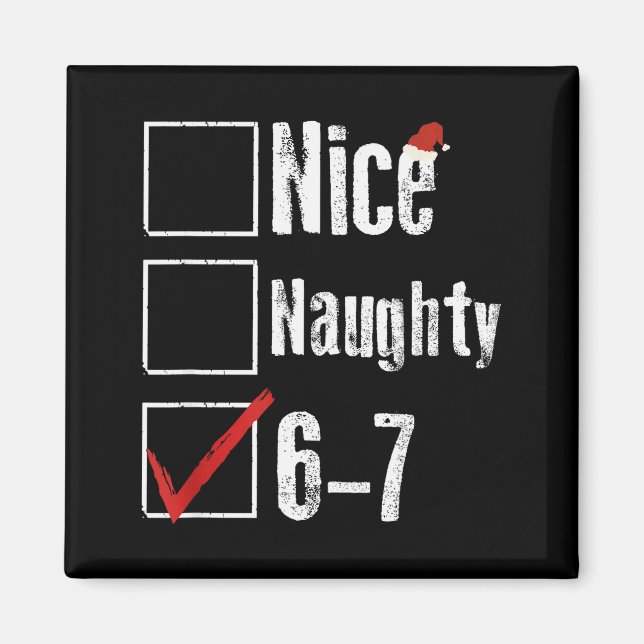 Íman Engraçado 6-7 Meme Legal Indecente 67 Natal Rotaçã (Frente)