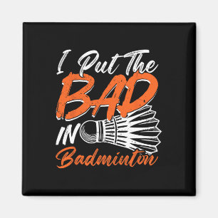 Íman Engraçado Badminton Humor Smash Shuttle Birdie Spo