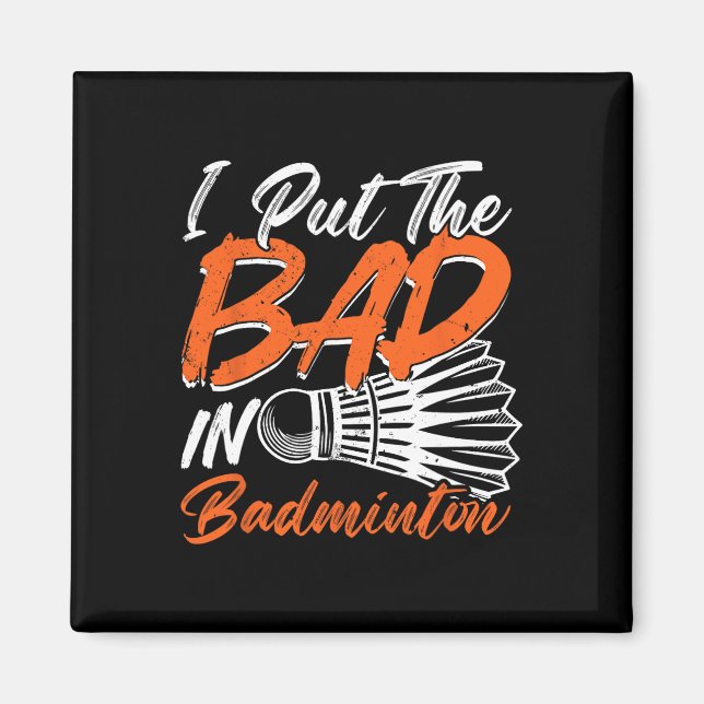 Íman Engraçado Badminton Humor Smash Shuttle Birdie Spo (Frente)