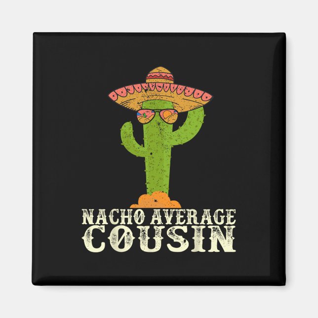 Íman Engraçado Cinco De Mayo Fiesta Meme Dizendo Nacho  (Frente)