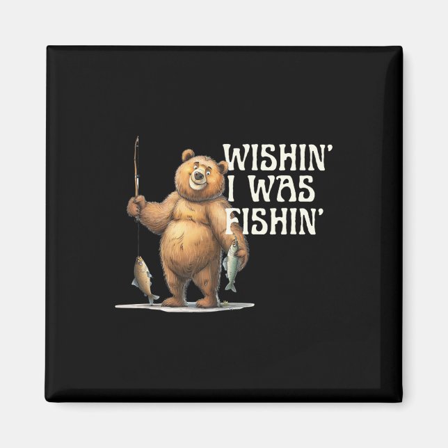 Íman Engraçado Citação De Urso Que Queria Que Eu Fosse  (Frente)