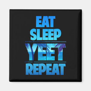 Íman Engraçado Coma Dormir Yeet Repetir Vintage