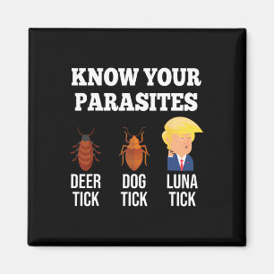 Íman Engraçado Conhece Seus Parasitas Anti-Trump Tick 2