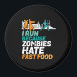 Íman Engraçado Correr Porque Zombies Odeiam Comida Rápi<br><div class="desc">Eu Corro Porque Zombies Odeiam Comida Rápida. Engraçado e hilário design de corrida para corredor de maratona, atleta de atletismo. Esta mercadoria motivacional é excelente para metade da maratona, cruzando países e trilhos correndo. Perfeito para vestir quando houver corrida, treinamento em esteira ou treinamento para competição de longa distância. presente...</div>