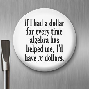 Íman Engraçado Cota Matemática/Álgebra - Eu teria x 