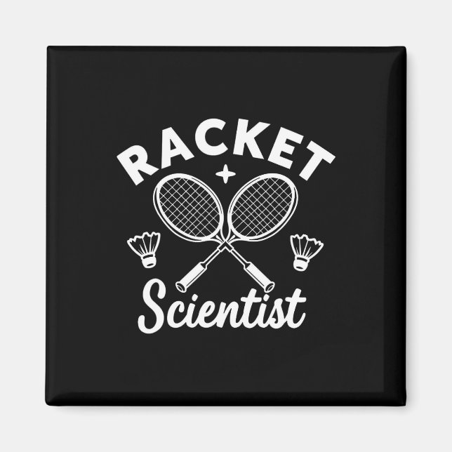 Íman Engraçado Dminton Jogadores de Racket Scientist (Frente)