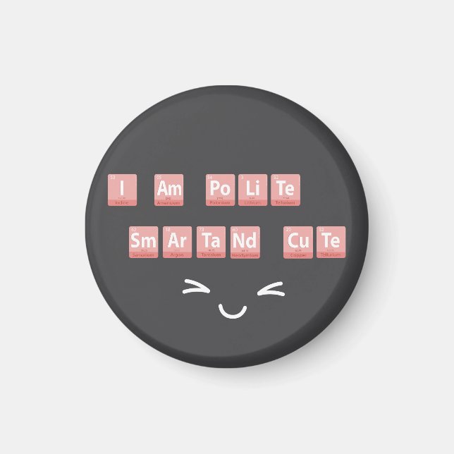Íman Engraçado Elementos Químicos Design Smart Cute Pol (Frente)