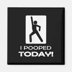 Íman Engraçado Eu Pooptei Hoje - Humor Que Eu Pooptei