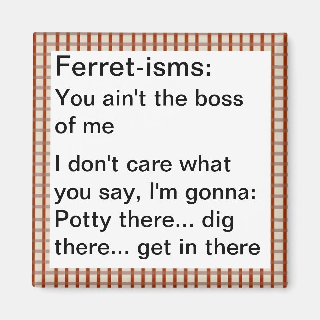 Íman Engraçado Ferret-ism Citações (Frente)