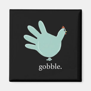 Íman Engraçado Gobble Turkey Glove Medical Nures Thanks
