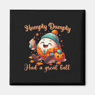Íman Engraçado, Humpty Dumpty Teve Um Excelente De Home