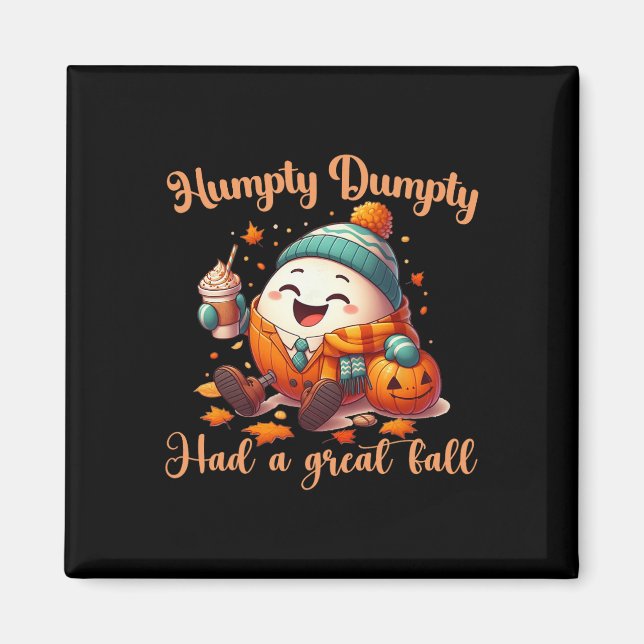 Íman Engraçado, Humpty Dumpty Teve Um Excelente De Home (Frente)