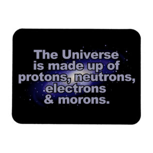 Íman Engraçado imã "O Universo"