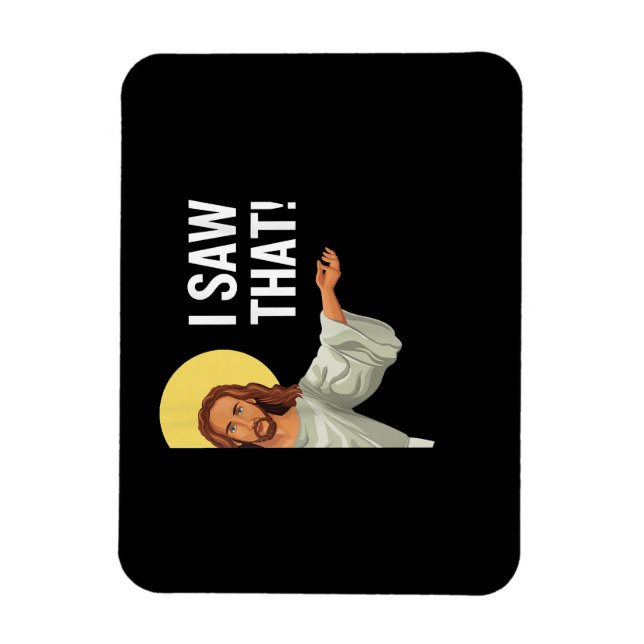 Íman Engraçado Jesus Meme Eu Vi Que Christian Cote Deus (Vertical)