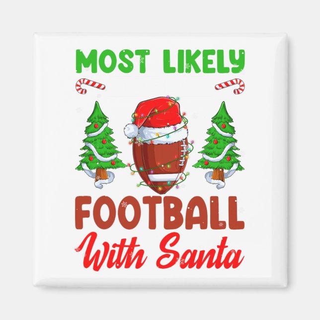 Íman Engraçado Mais Propenso a Jogar Futebol com Santa  (Frente)