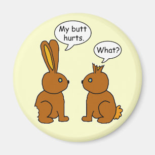Íman Engraçado meu bumbum fere coelhos