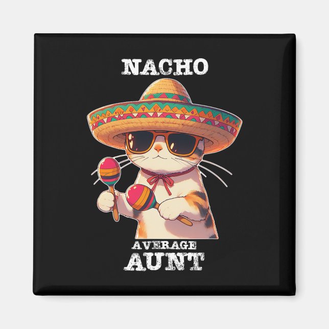 Íman Engraçado Nacho Média Tia Cinco De Mayo Mexicano (Frente)