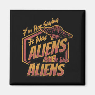 Íman Engraçado Não Dizer Que Era Aliens, Mas Era