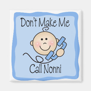 Íman Engraçado não me faça a chamada Nonni