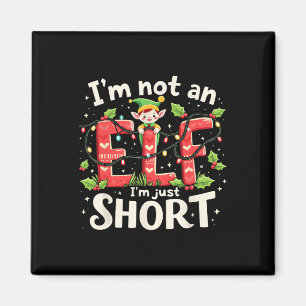 Íman Engraçado Natal Elf, não sou um Elf.