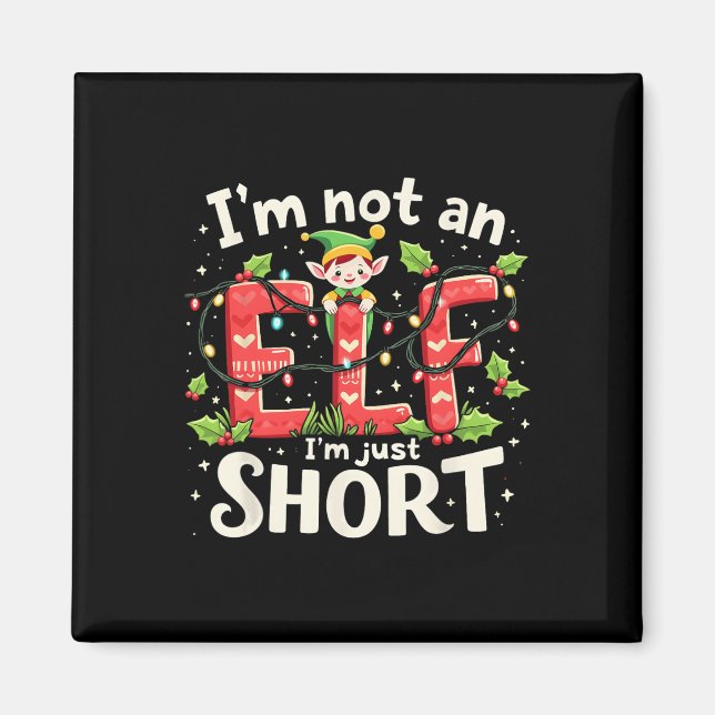 Íman Engraçado Natal Elf, não sou um Elf. (Frente)