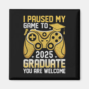 Íman Engraçado Nerdy Eu Pausar Meu Jogo Para Me Formar