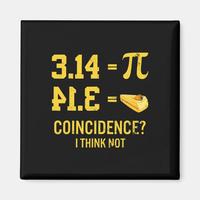 Íman Engraçado Pi Igual A Coincidência De Pizza Eu Acho (Frente)
