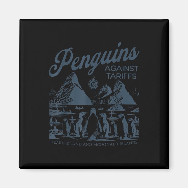 Íman Engraçado Pinguins Contra Tarifas Heard Island Pen (Frente)