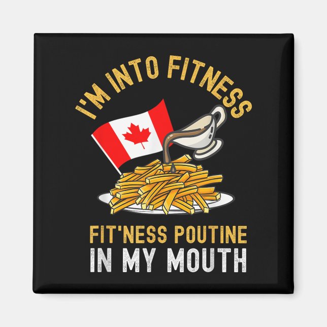 Íman Engraçado Poutine Routine Im Na Malhação Canadien  (Frente)
