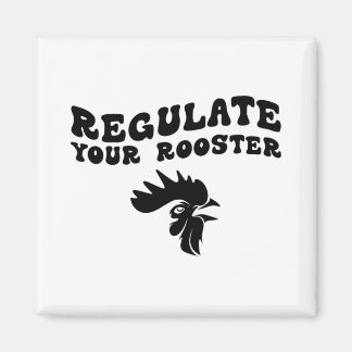 Íman Engraçado Regule Seu Galo Direitos Reprodutivos da