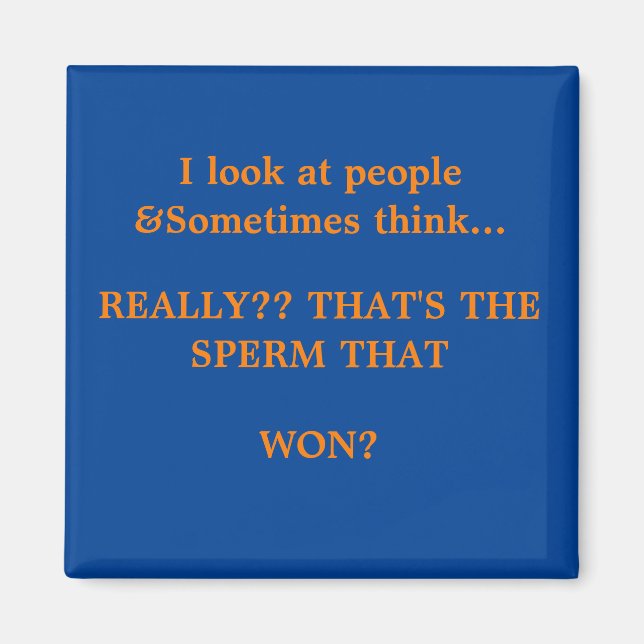 Íman Engraçado Sayings Square Magnet 16 (Frente)