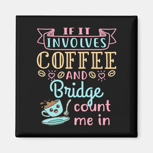 Íman Engraçado se envolve café e ponte (Frente)