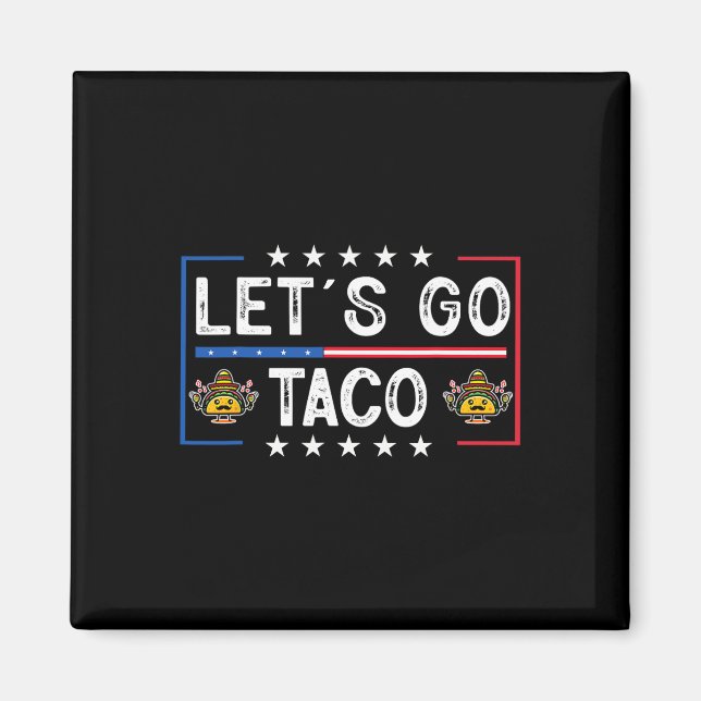 Íman Engraçado Trendy Retro Vamos Go Taco (Frente)