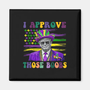Íman Engraçado Trump Mardi Gras EUA Eu Aprovo Aqueles 1