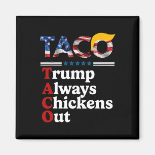 Íman Engraçado Trump Taco Trump Sempre Desiste 10