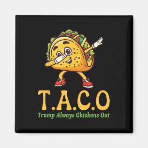 Íman Engraçado Trump Taco Trump Sempre Desiste 28